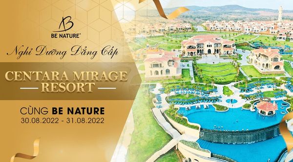 Nghỉ dưỡng đẳng cấp cùng Be Nature tại Centara Mirage Resort