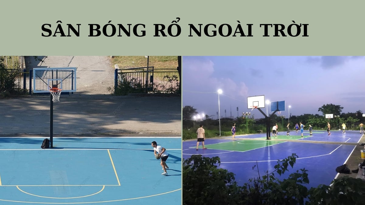 Khám phá sân bóng rổ ngoài trời: Tiêu chuẩn, thiết kế và trải nghiệm