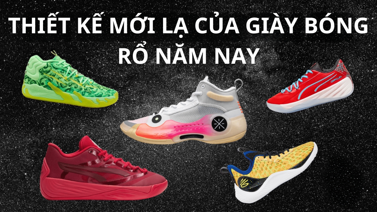Khám phá thiết kế mới lạ của giày bóng rổ năm nay