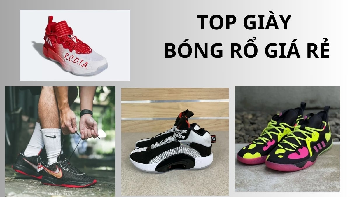 Top giày bóng rổ giá rẻ: Lựa chọn tốt nhất cho người đam mê bóng rổ