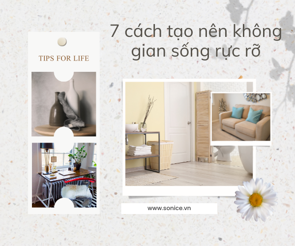 7 CÁCH TẠO NÊN KHÔNG GIAN SỐNG RỰC RỠ