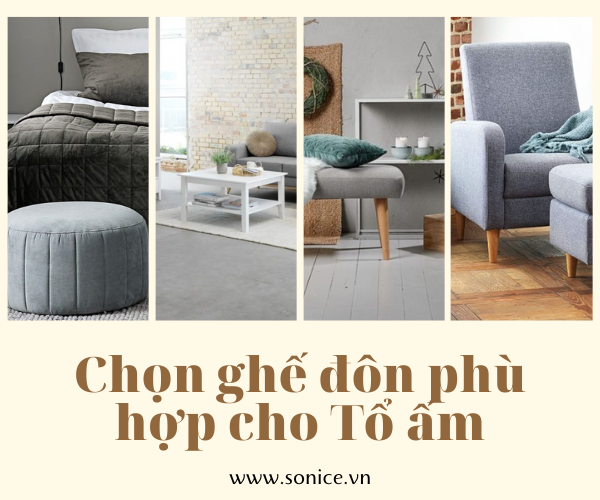 BẬT MÍ CÁCH CHỌN GHẾ ĐÔN PHÙ HỢP