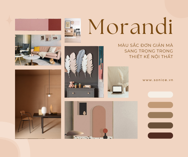 MORANDI -  MÀU SẮC ĐƠN GIẢN MÀ SANG TRỌNG TRONG THIẾT KẾ NỘI THẤT