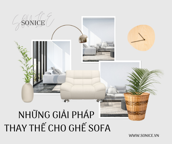 NHỮNG GIẢI PHÁP THAY THẾ CHO GHẾ SOFA