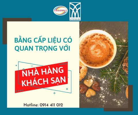 BẰNG CẤP LIỆU CÓ QUAN TRỌNG VỚI NHÀ HÀNG KHÁCH SẠN