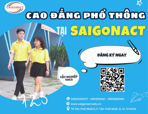 HỆ PHỔ THÔNG CAO ĐẲNG 9+ | PHỔ THÔNG CAO ĐẲNG TẠI SAIGONACT