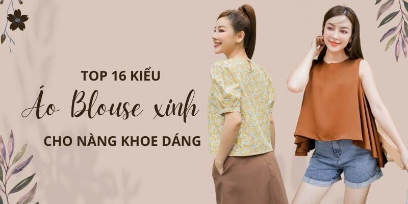 Áo blouse là gì? 16 kiểu áo blouse được chọn mua nhiều nhất hè 2024