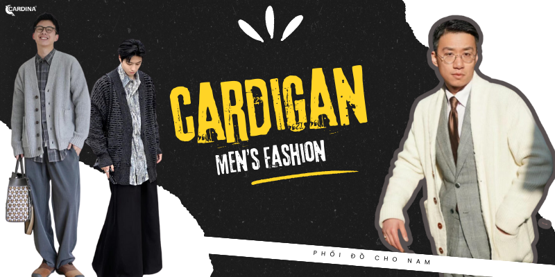 Phối đồ với áo cardigan nam thế nào để trông có gu hơn