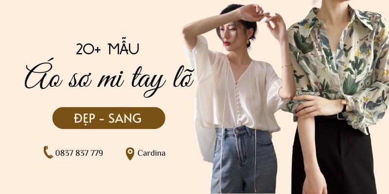 20+ Kiểu áo sơ mi nữ tay lỡ đẹp, tôn dáng cho chị em công sở