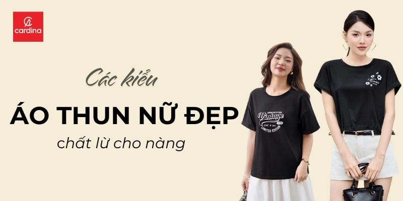 Update Ngay Các Kiểu Áo Thun Nữ Đẹp Chất Lừ Hè 2025 Cho Nàng