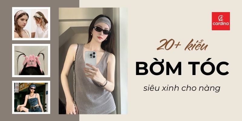 20+ Kiểu bờm tóc siêu xinh cho nàng thay đổi style từ bánh bèo đến cá tính