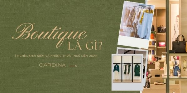 Boutique là gì? Ý nghĩa, Khái niệm và những thuật ngữ liên quan