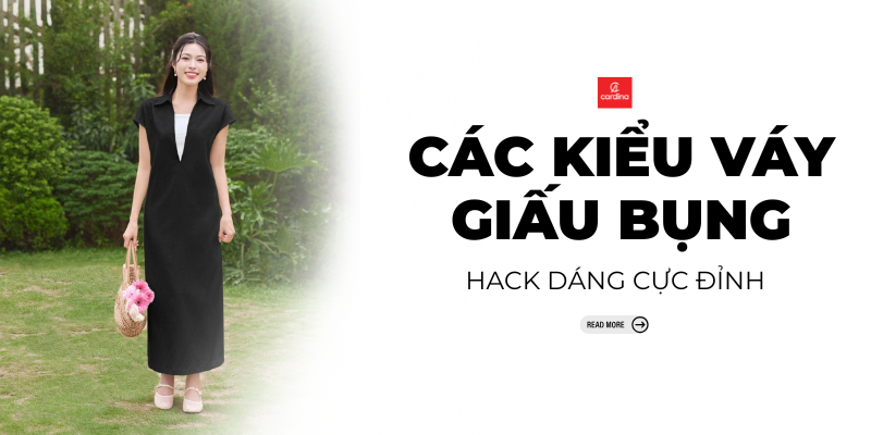 Các kiểu váy giấu bụng, hack dáng đỉnh cao nàng không nên bỏ qua