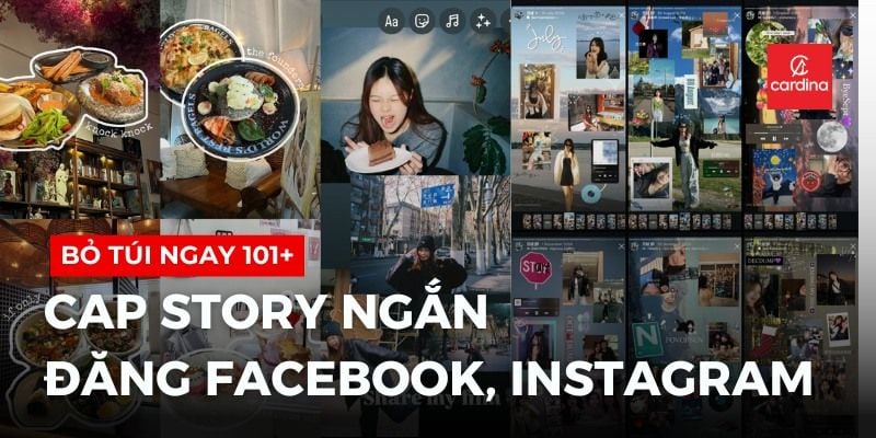 Bỏ Túi Ngay 101+ Cap Story Ngắn Đăng Facebook, Instagram Hay Nhất