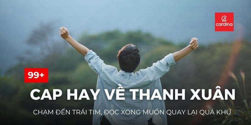 99+ Cap Hay Về Thanh Xuân Chạm Đến Trái Tim, Đọc Xong Muốn Quay Lại Quá Khứ