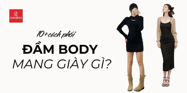 Đầm body mang giày gì? 10 + cách phối giày với đầm body tôn dáng, sành điệu