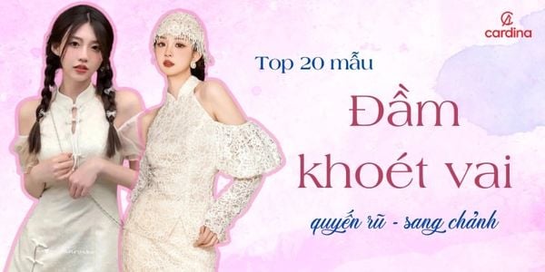 Top 20 mẫu đầm khoét vai quyến rũ, sang chảnh cho nàng 2026