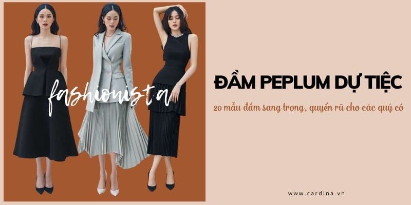 20 Mẫu đầm peplum dự tiệc sang trọng, quyến rũ cho các quý cô