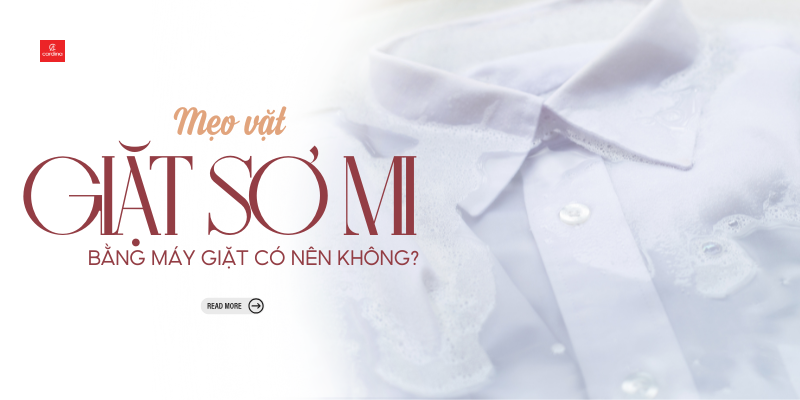 Có Nên Giặt Áo Sơ Mi Bằng Máy Giặt Không? Hướng Dẫn Chi Tiết Từ Chuyên Gia
