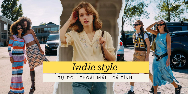 Indie Style là gì? Cách phối đồ cực chất theo phong cách Indie