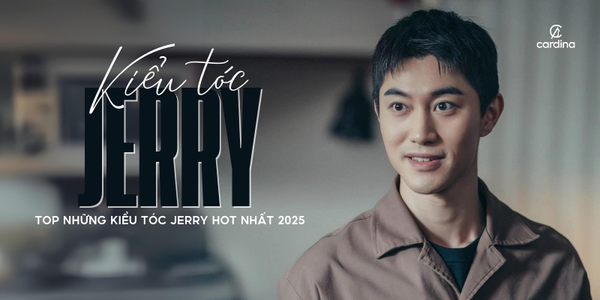 Tóc jerry là gì? Top những kiểu tóc jerry hot nhất 2026
