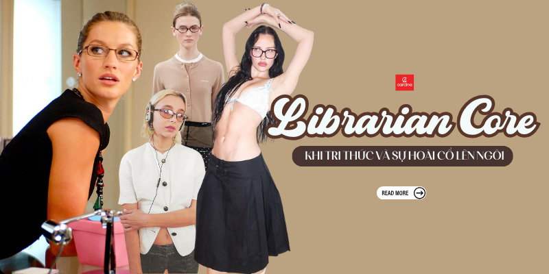Librarian Core là gì? 5+ bản phối Librarian Core ấn tượng cho mọi hoàn cảnh