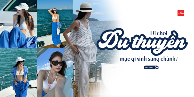 Mặc Gì Khi Đi Du Thuyền? Gợi Ý 10 Outfit Sang Chảnh Cho Nàng Thêm Cuốn Hút