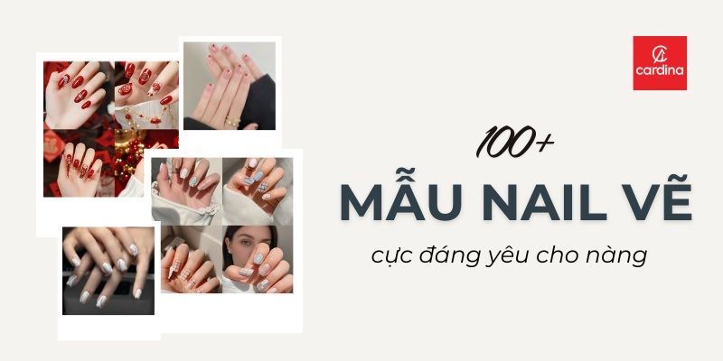 100+ mẫu nail vẽ cực ĐÁNG YÊU và SÁNG TẠO cho bạn vẻ ngoài trẻ trung