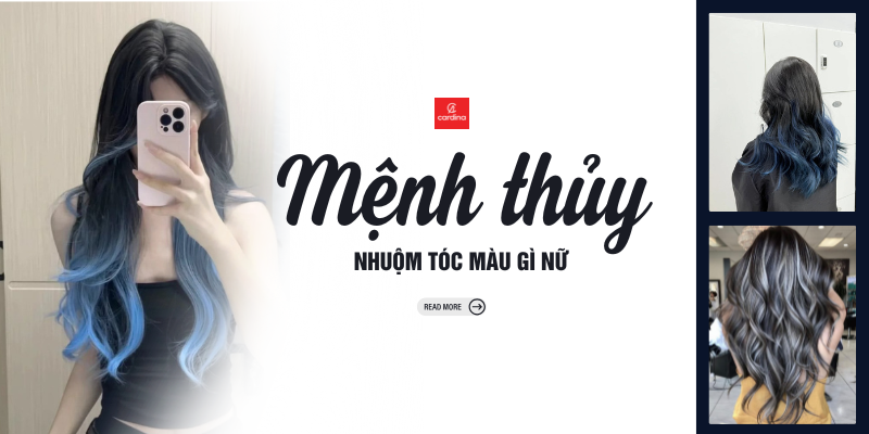 Mệnh Thủy nhuộm tóc màu gì nữ? Gợi ý 10 tone màu giúp nàng thêm may mắn và tự tin