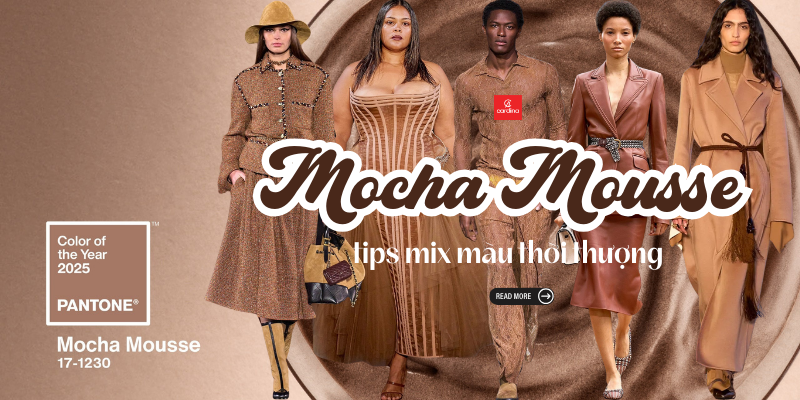 Mocha Mousse là màu gì? Bí kíp phối đồ Mocha Mousse thời thượng cho chị em