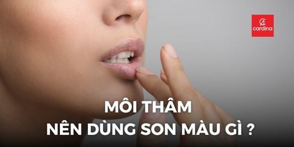 Môi Thâm Nên Dùng Son Màu Gì? Hé Lộ TOP Màu Son Cứu Cánh 2026
