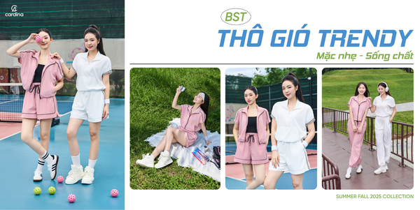 [RA MẮT] BST Thô Gió Trendy Cardina: Định Nghĩa Mới Về Phong Cách 