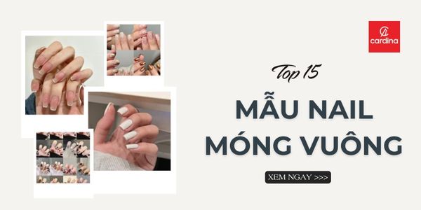 TOP 15 Mẫu Nail Móng Vuông Đẹp Sắc Sảo, Cuốn Hút Vạn Người Mê