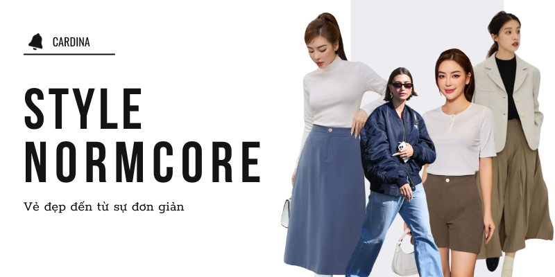 Phong cách Normcore: Đời thường nhưng không tầm thường