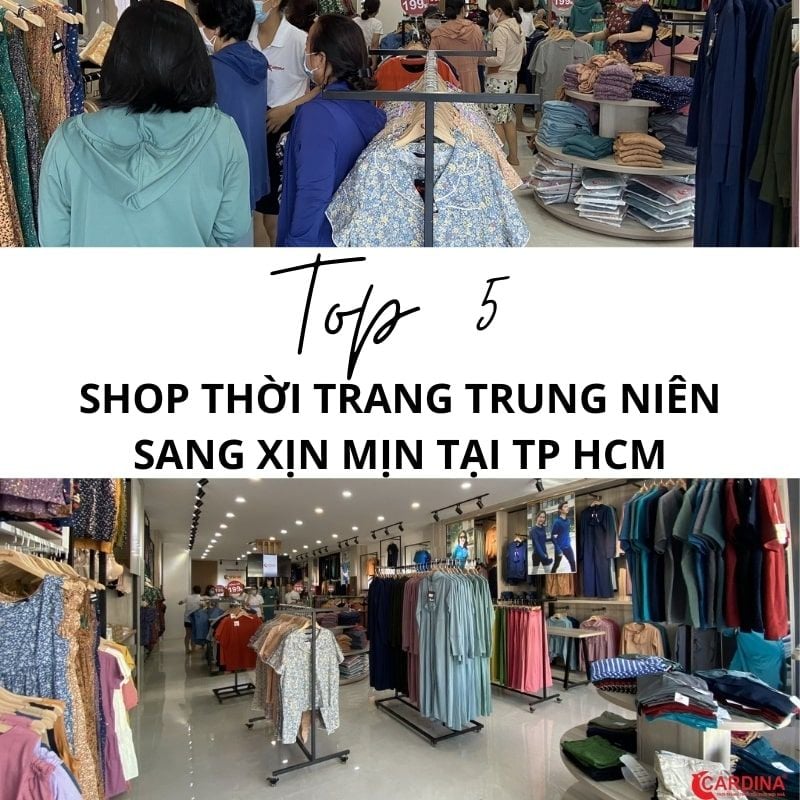 Top 5 shop thời trang trung niên sang xịn mịn tại TP HCM năm 2024