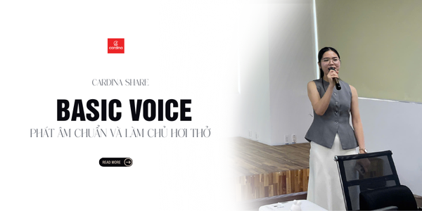 Basic Voice – Phát Âm Chuẩn và Làm Chủ Hơi Thở