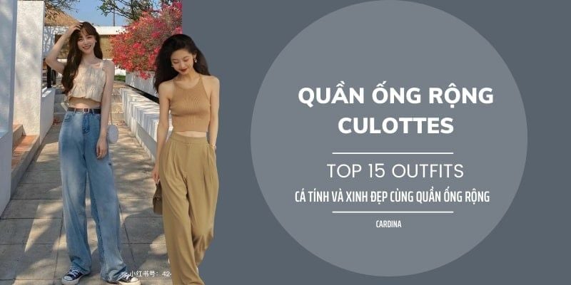 10 Cách phối đồ với quần culottes ống rộng siêu xinh chuẩn stylist