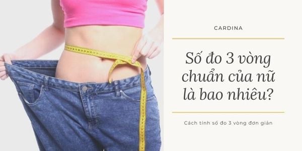 Số đo 3 vòng chuẩn của nữ là bao nhiêu? Cách tính số đo 3 vòng đơn giản