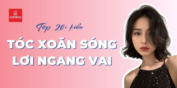Top 20+ kiểu tóc xoăn sóng lơi ngang vai cực xinh cho nàng 2026