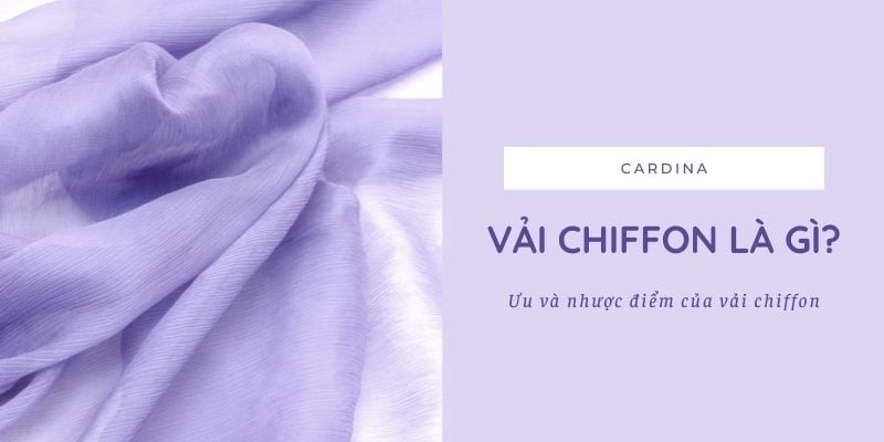 Vải chiffon là gì? Ưu và nhược điểm của vải chiffon (vải voan)