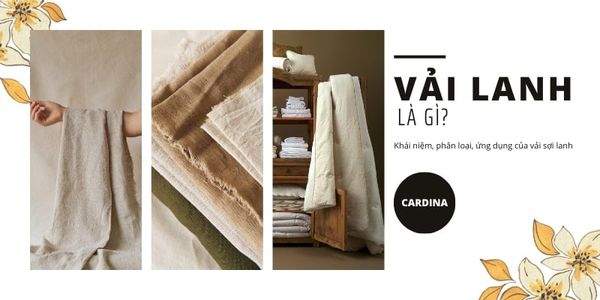 Vải lanh là gì? Khái niệm, phân loại, ứng dụng của vải sợi lanh