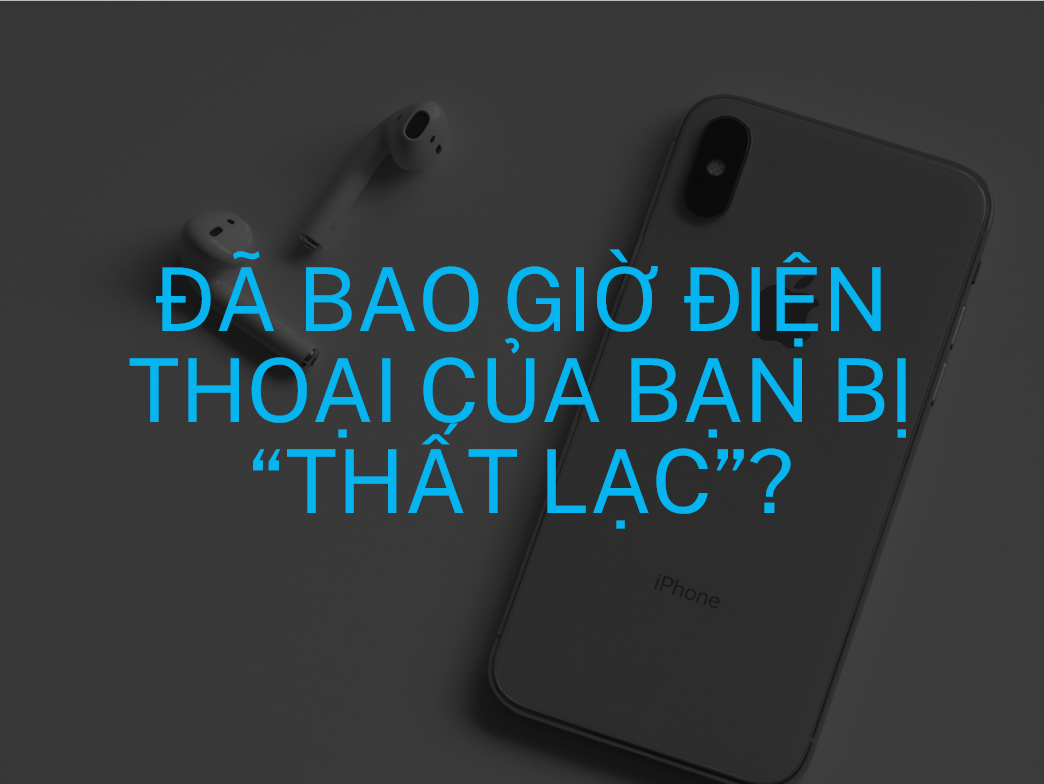 những tips tìm điện thoại