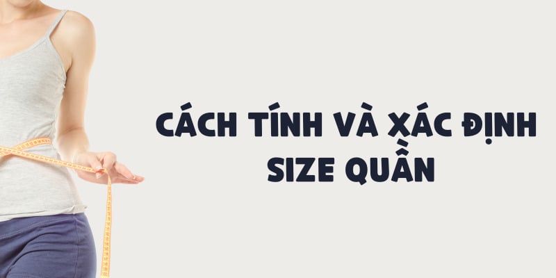 45kg mặc quần size gì