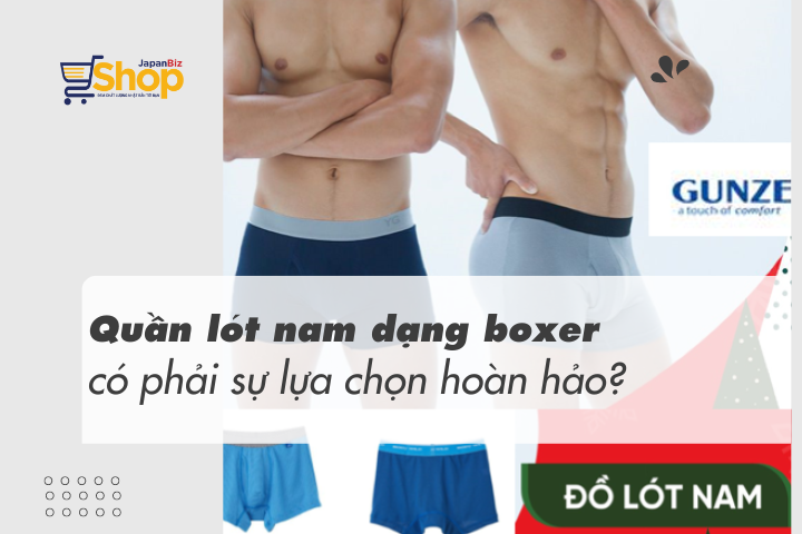 Quần lót nam dạng boxer có phải sự lựa chọn hoàn hảo?