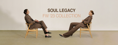 SOUL LEGACY FW 23' COLLECTION
