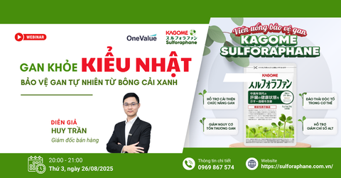 WEBINAR: “Gan khỏe kiểu Nhật – Bảo vệ gan tự nhiên từ bông cải xanh” cùng Sulforaphane Kagome