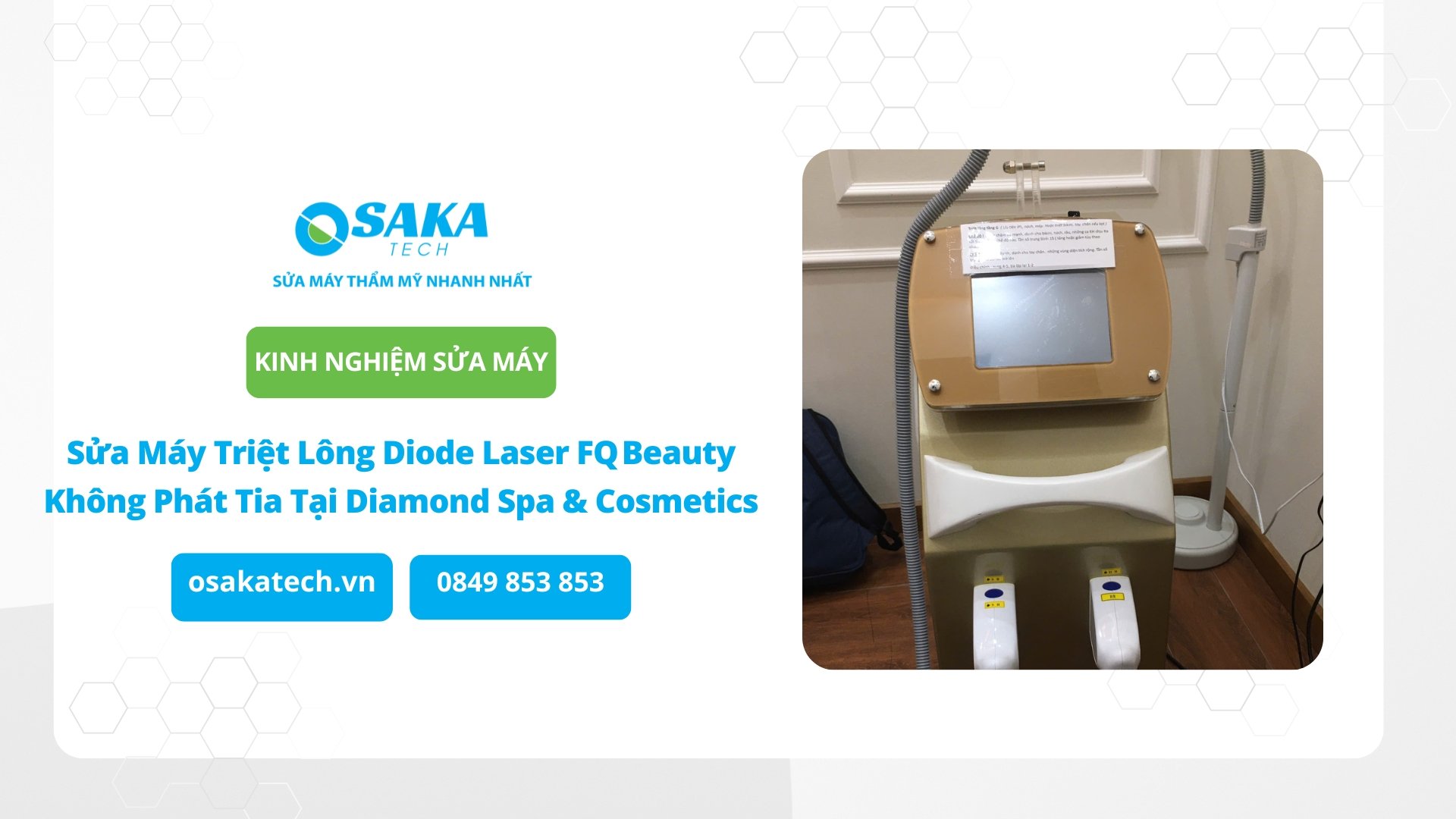 Sửa Máy Triệt Lông Diode Laser FQ Beauty Không Phát Tia Tại Diamond Spa & Cosmetics