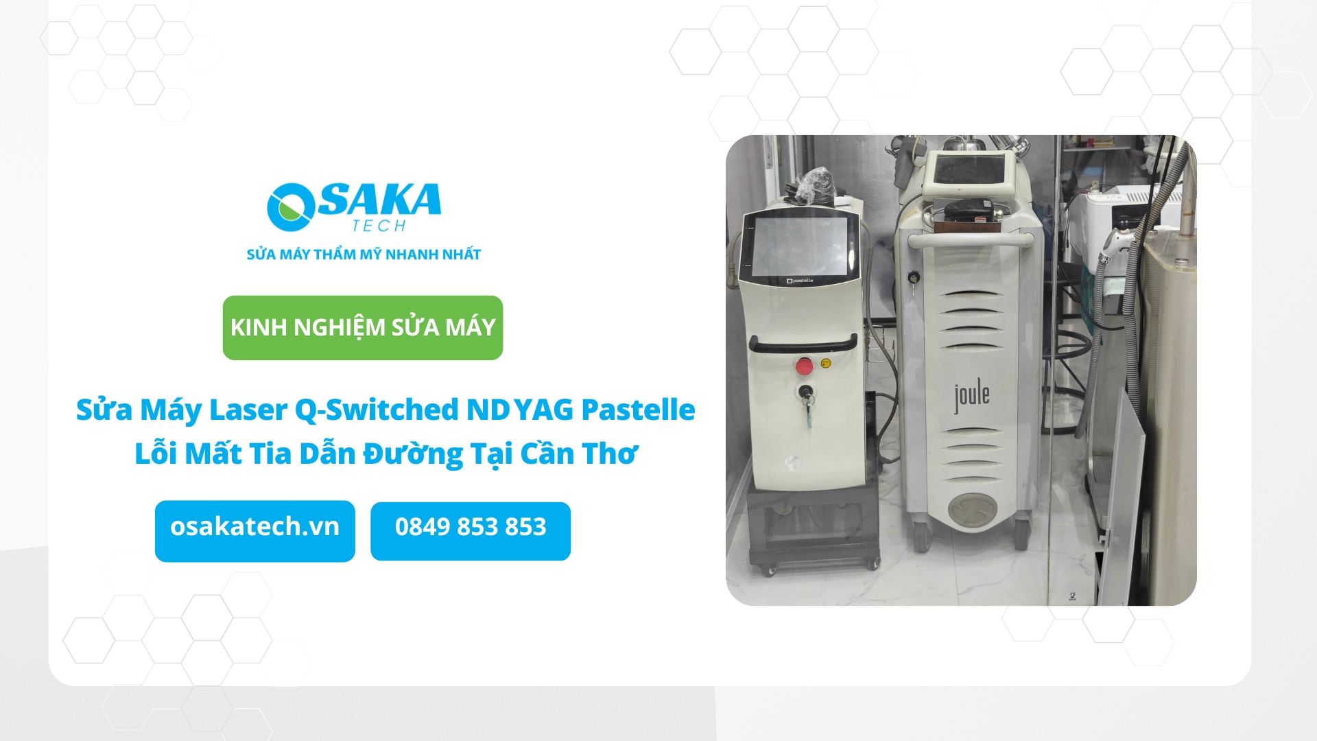 Sửa Máy Laser Q‑Switched ND YAG Pastelle Lỗi Mất Tia Dẫn Đường Tại Cần Thơ
