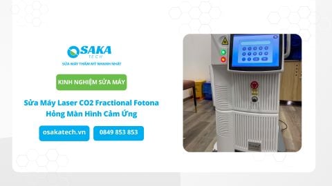 Sửa Máy Laser CO2 Fractional Fotona Hỏng Màn Hình Cảm Ứng