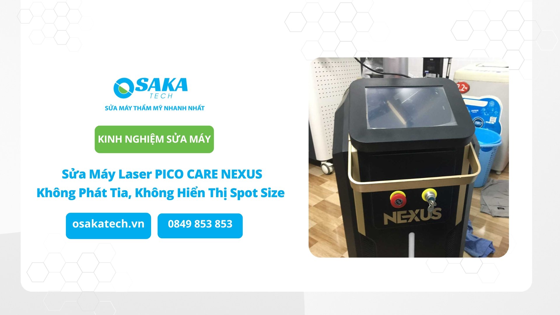 Sửa Máy Laser PICO CARE NEXUS Không Phát Tia, Không Hiển Thị Spot Size